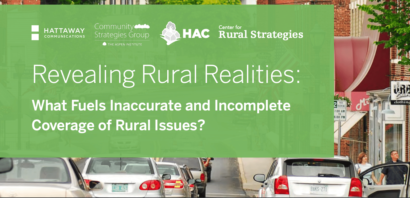 Image of report cover with text Revealing Rural Realities: What Fuels Inaccurate and Incomplete Coverage of Rural Issues?