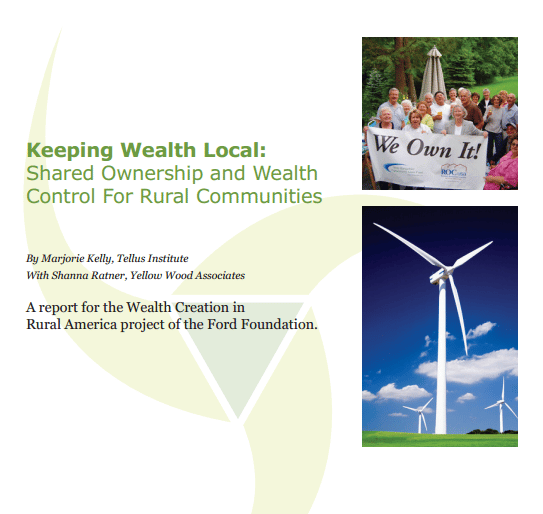 Keeping Wealth Local: Shared Ownership and Wealth Control for Rural Communities report cover with local owners holding a sign with text "We Own It" and image of windmills