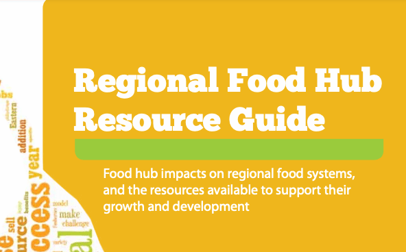 Regional Food Hub Resource Guide cover